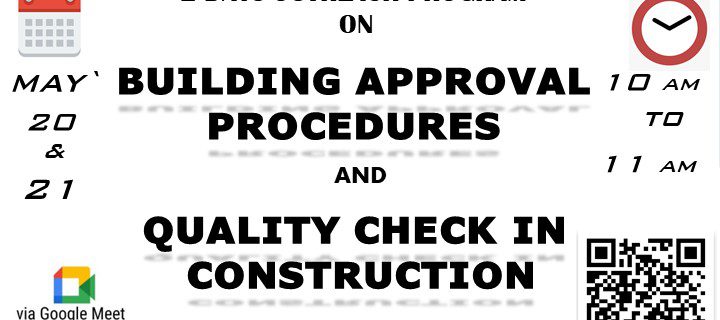 Out Reach Program on Building Approval Procedure & Quality Check in Construction
