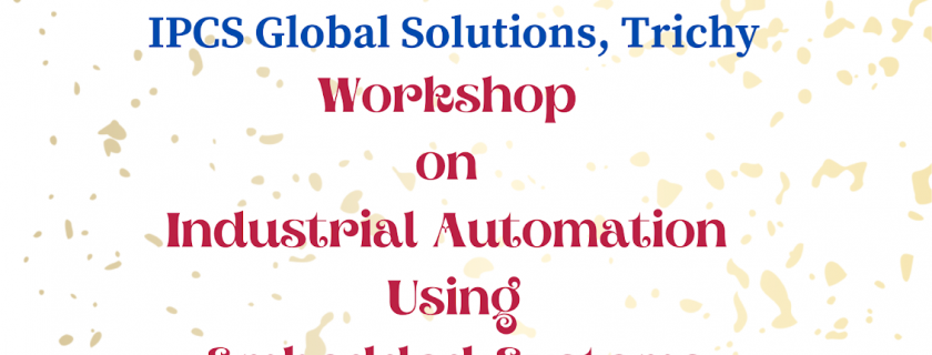 Workshop on Industrial Automation using Embedded Systems