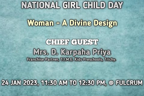 Guest Lecture on “Woman – A Divine Design” on  National Girl Child Day – 24-01-2023