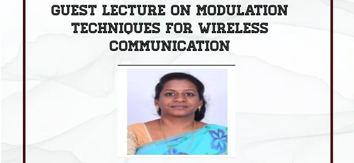 Lecture on “Modulation Techniques for Wireless Communication”