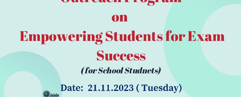Empowering Students for Exam Success – Outreach Program for School Students